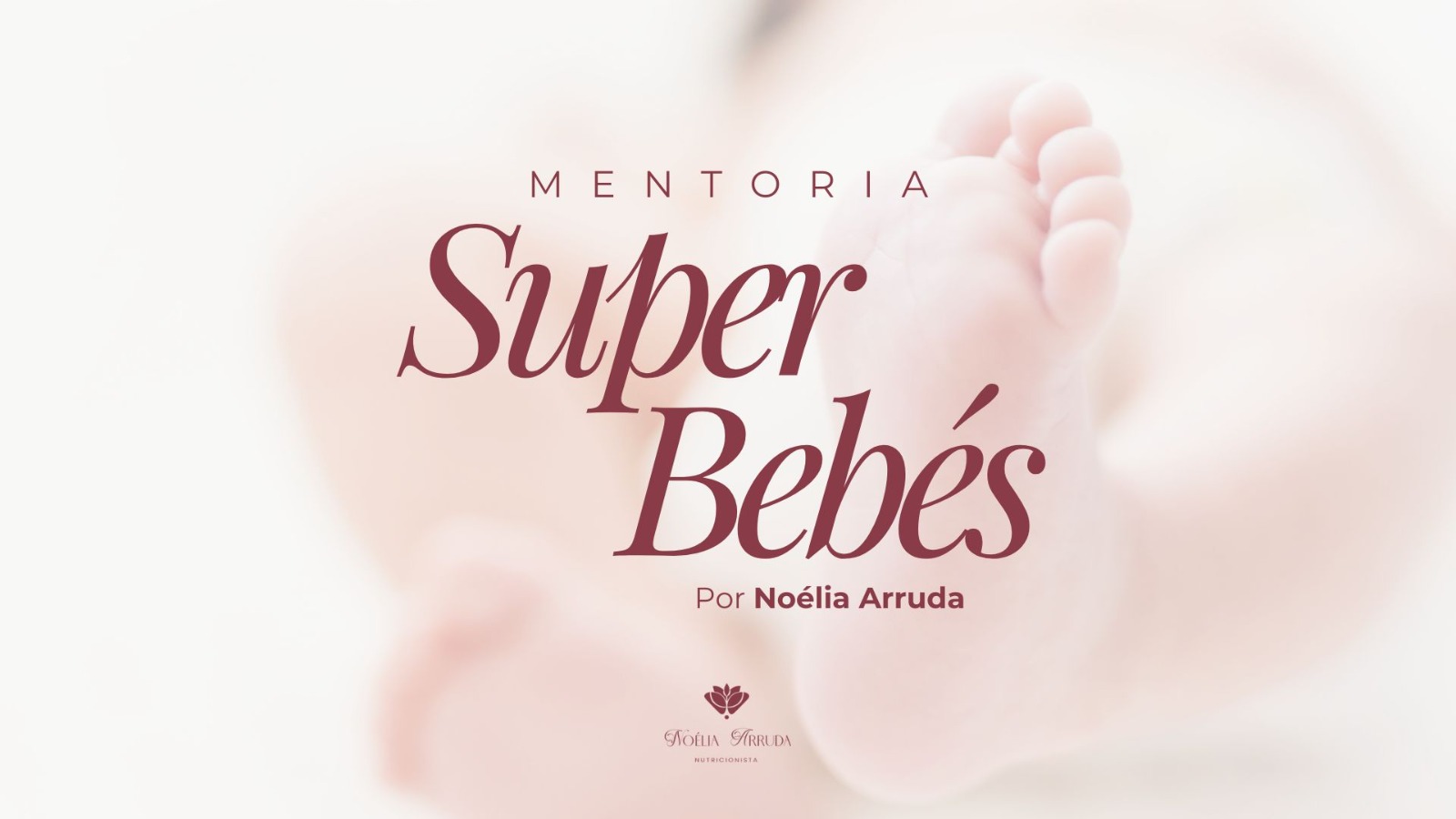 Mentoria Super Bebés