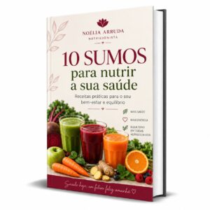 10 Sumos para Nutrir a Sua Saúde